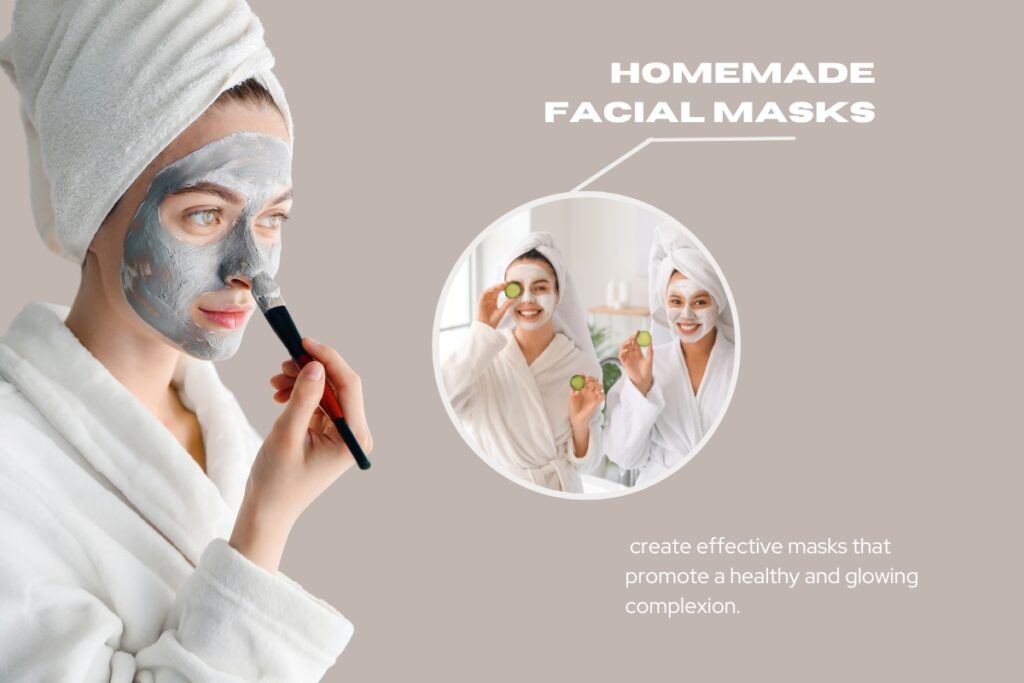 Homemade Facial Masks